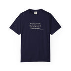 Praying over it T-shirt