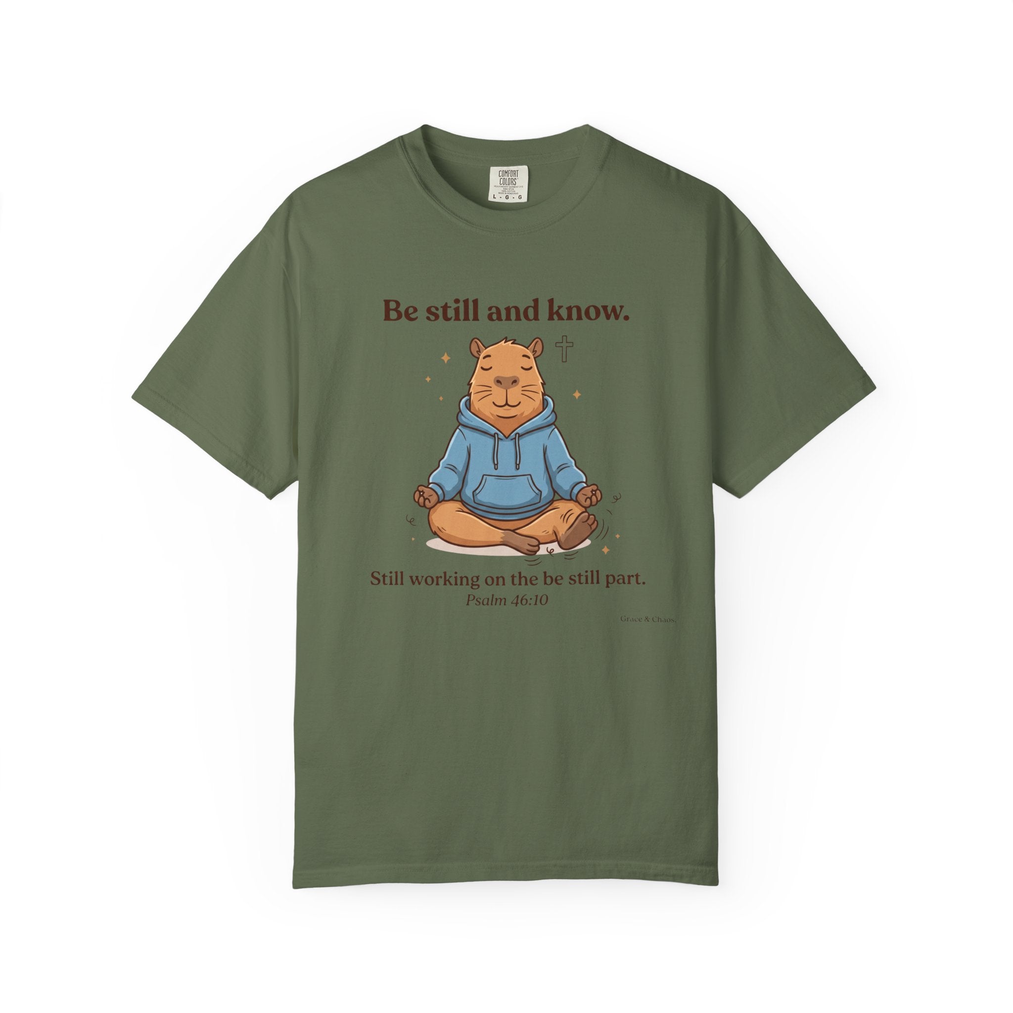 Be still and know T-shirt