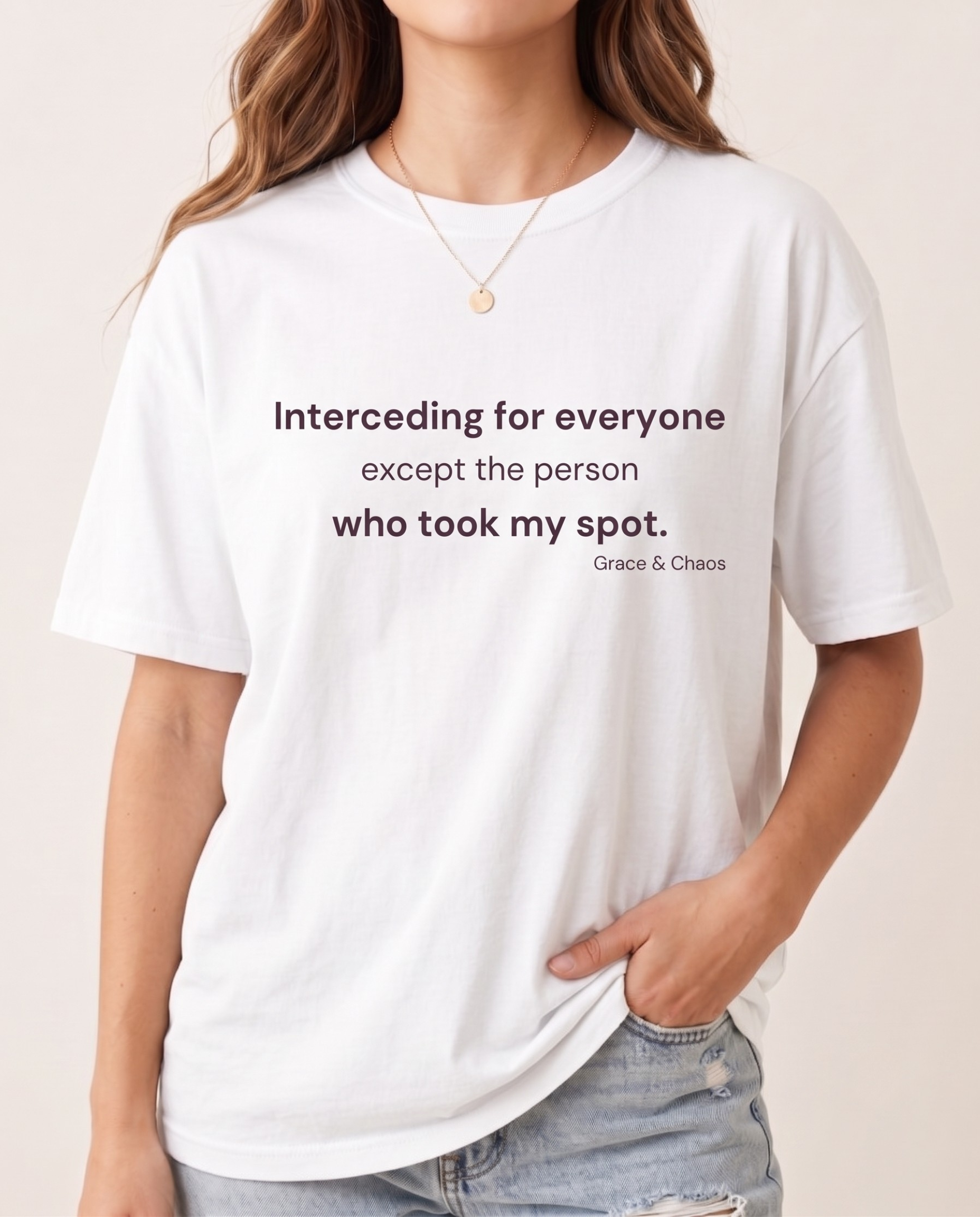 Interceding for everyone T-shirt