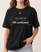 Holy Spirit led T-shirt