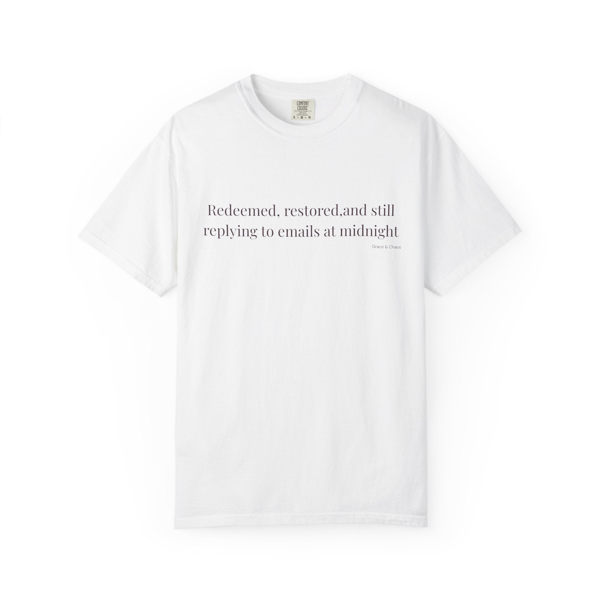 Redeemed and Restored T-shirt
