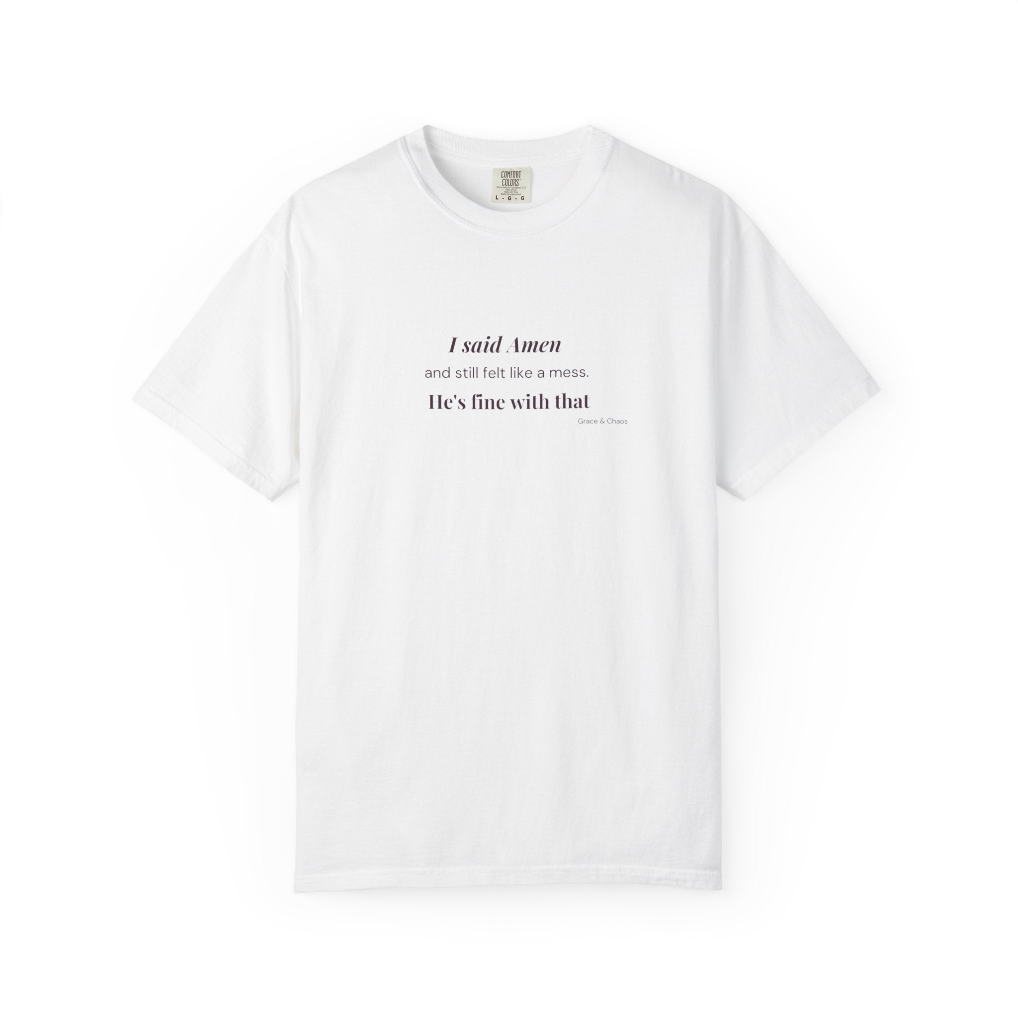 I said Amen T-shirt