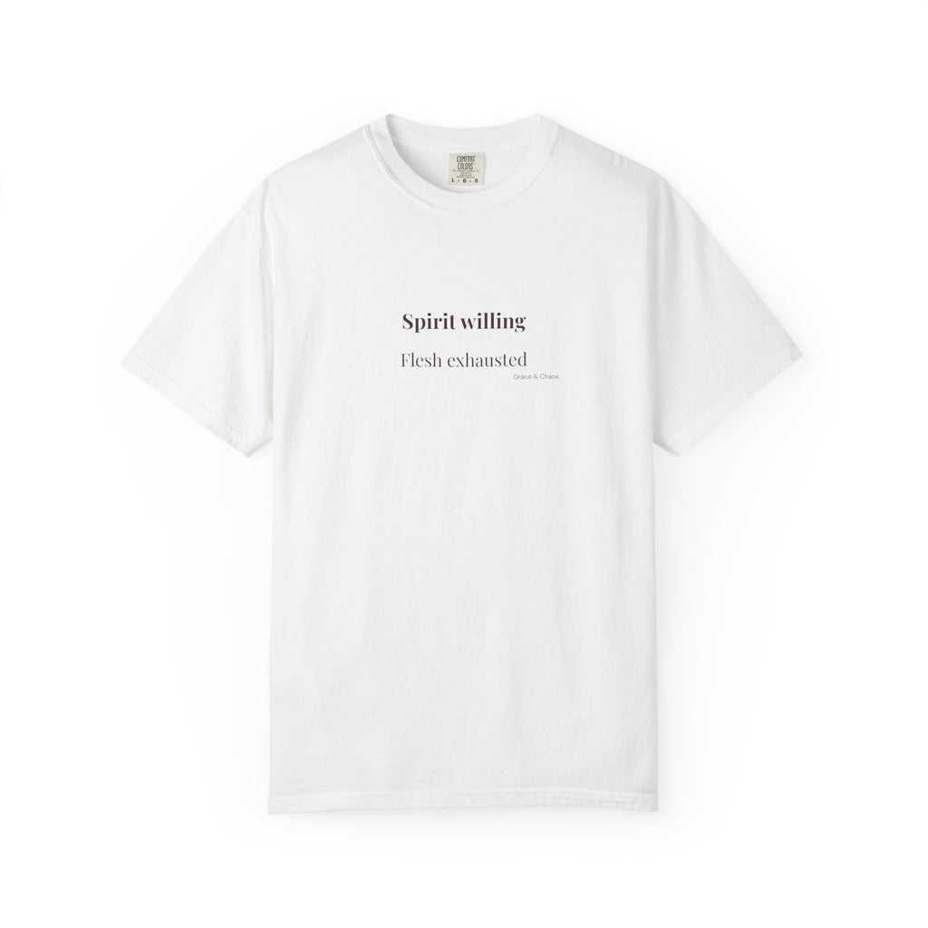 Spirit willing T-shirt