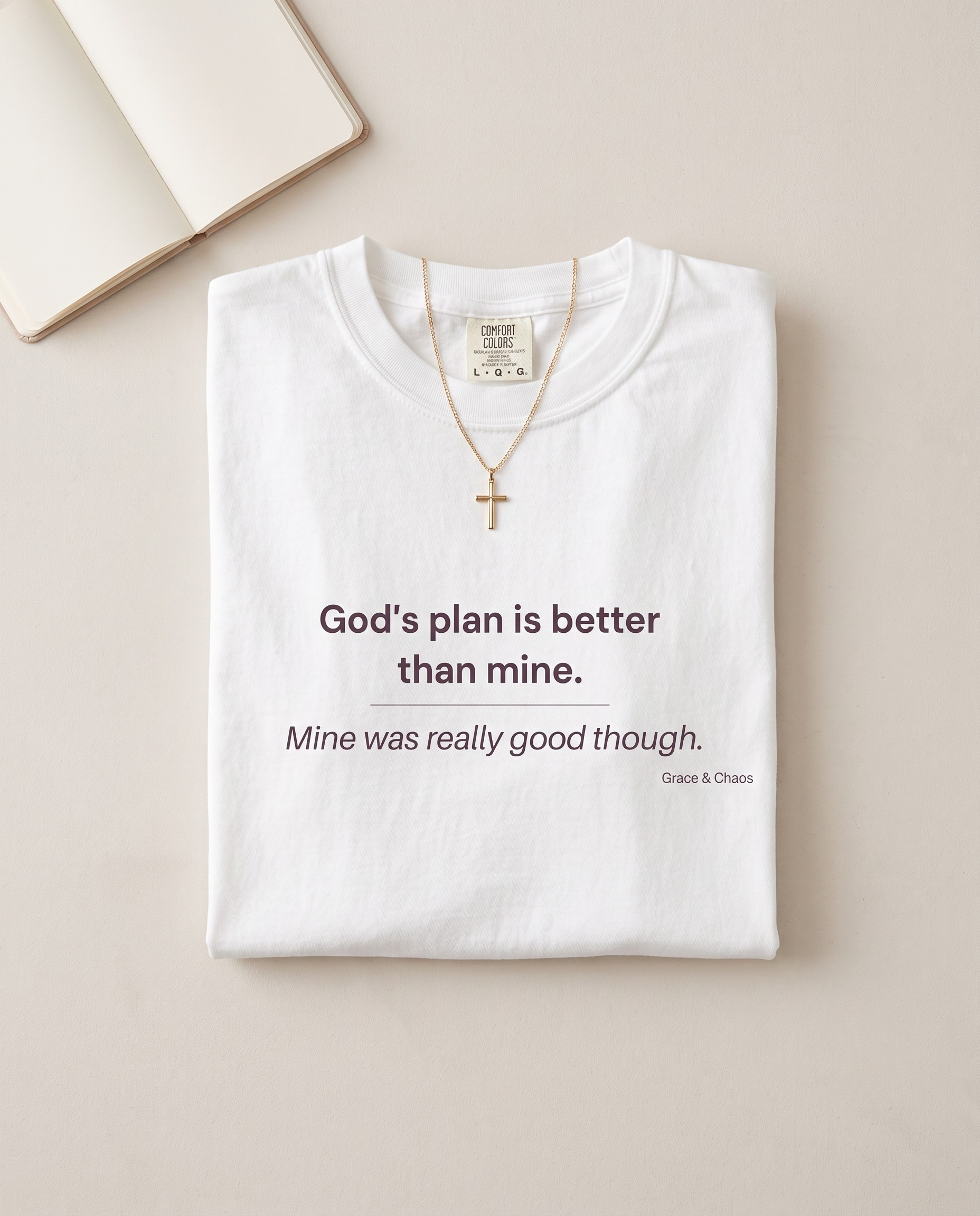 God's plan is better T-shirt