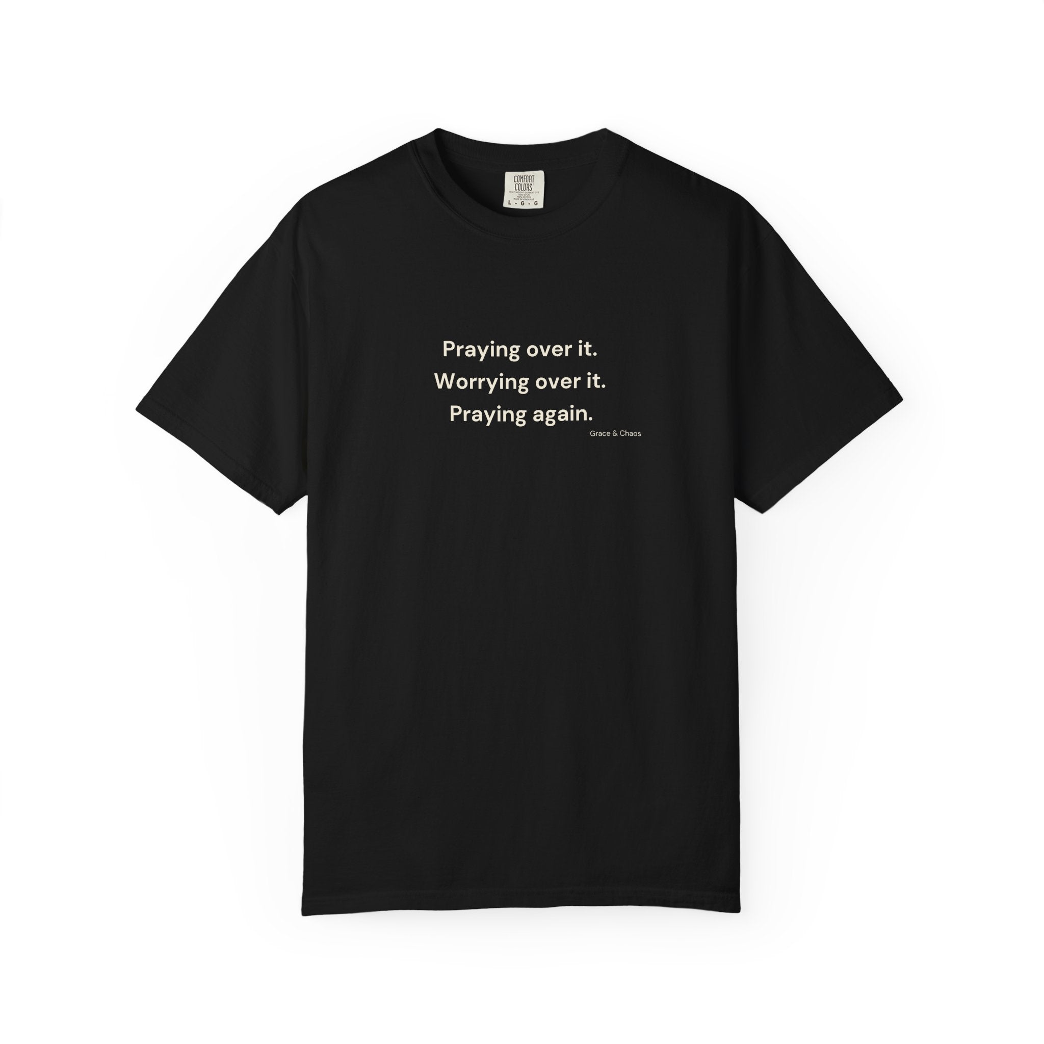 Praying over it T-shirt