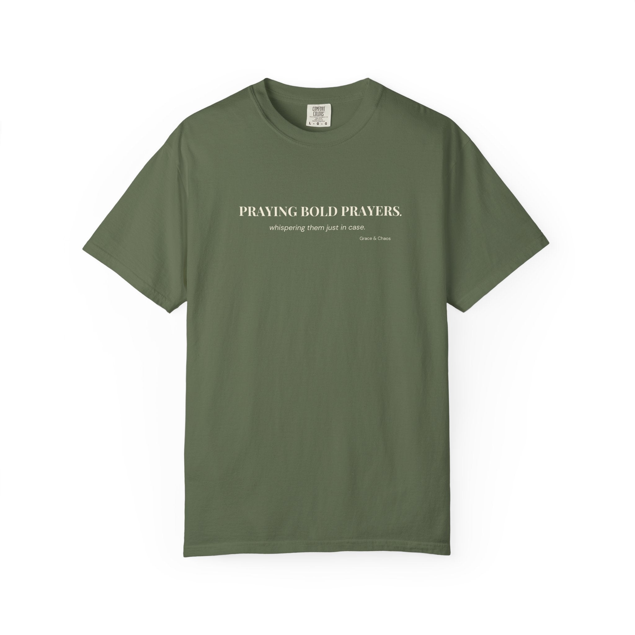 Praying bold prayers T-shirt