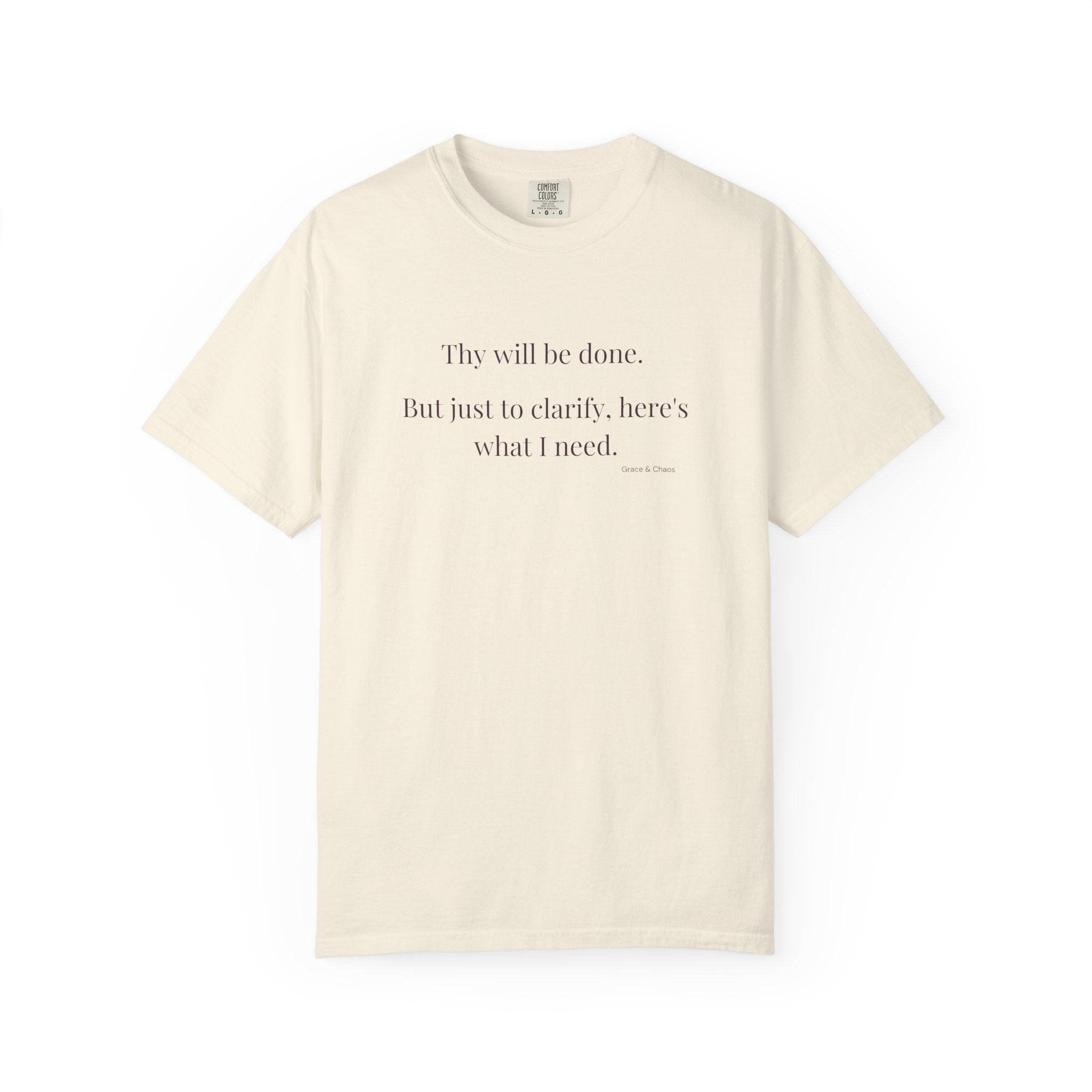 Thy will be done T-shirt