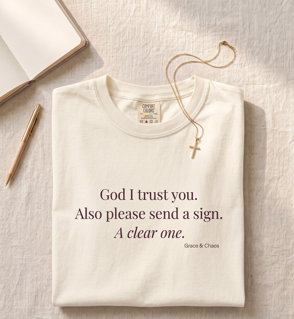 God I trust you T-shirt