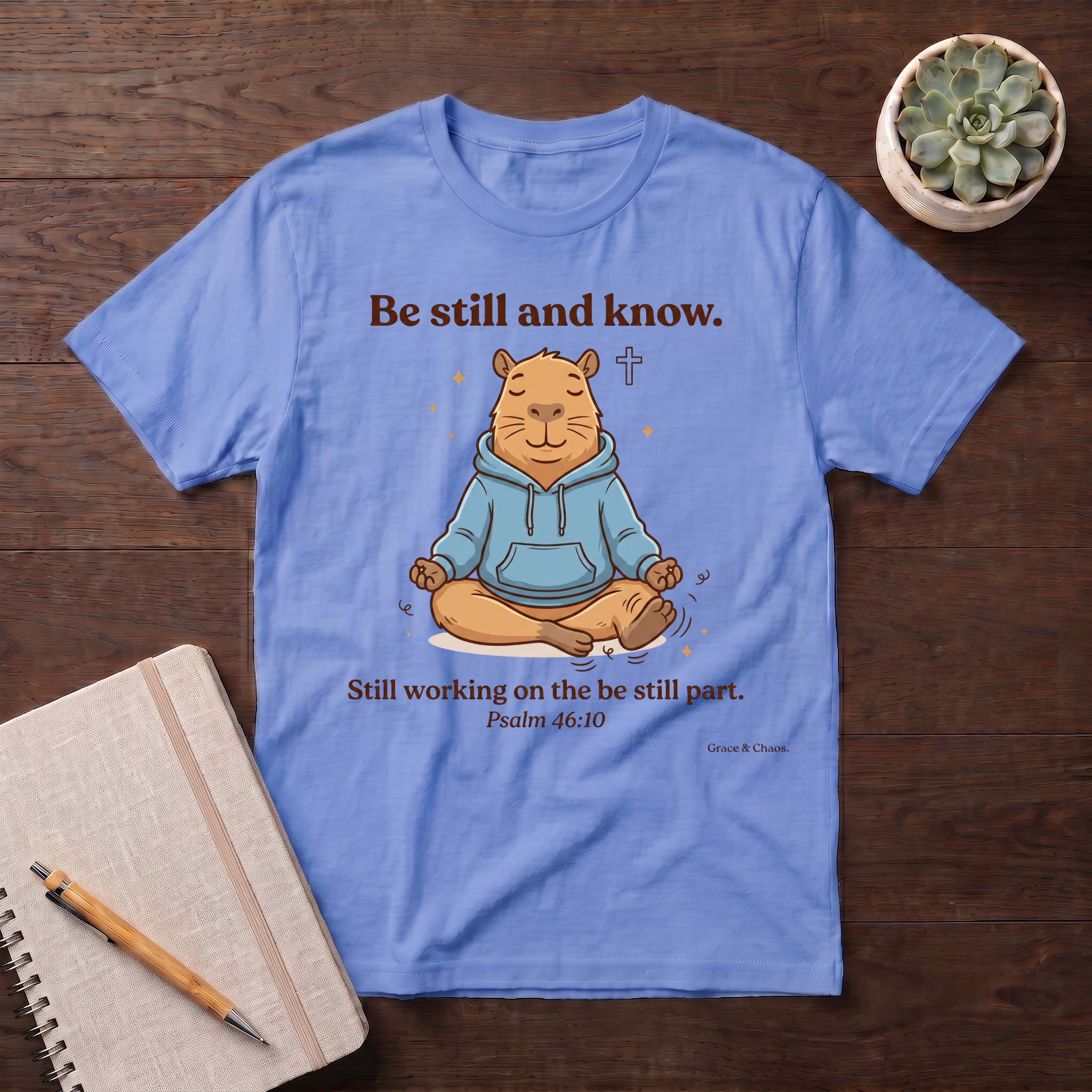 Be still and know T-shirt