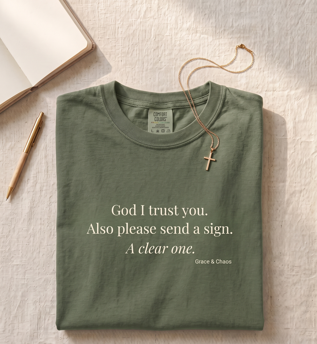 God I trust you T-shirt