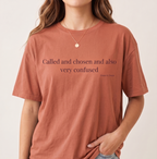 Called and Chosen T-shirt