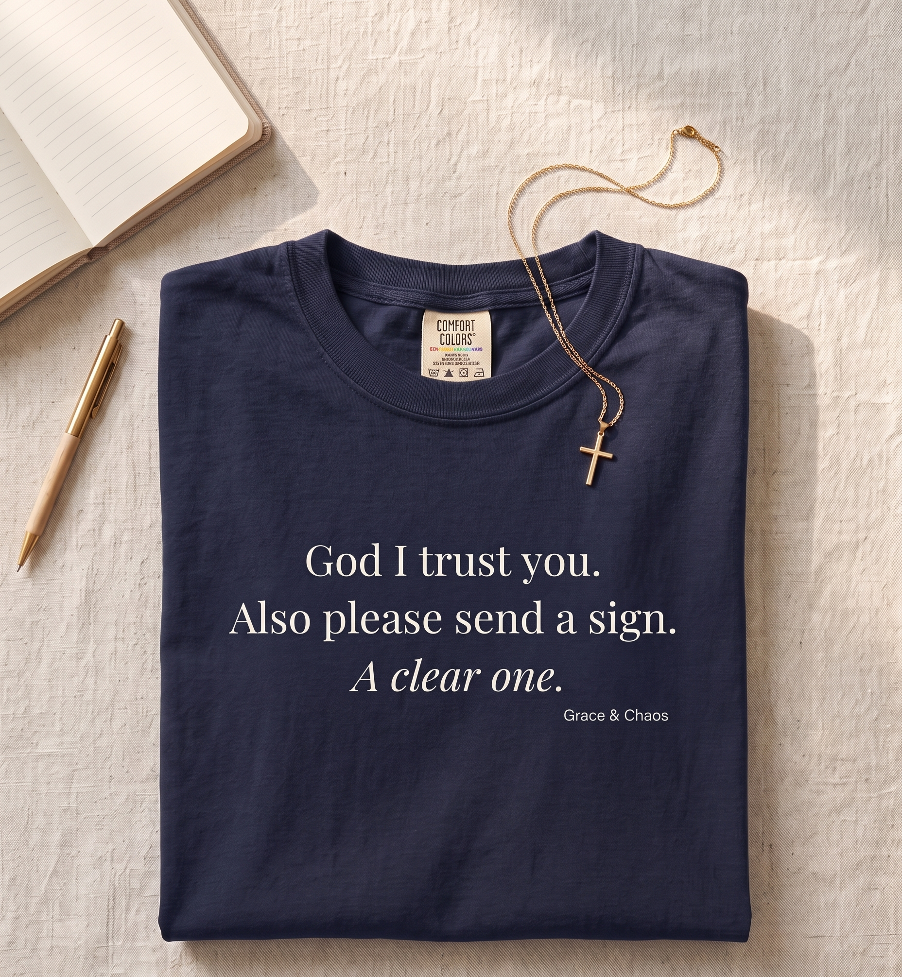 God I trust you T-shirt