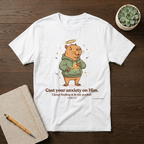 Cast your anxiety  on Him T-shirt