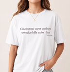 Casting my cares T-shirt