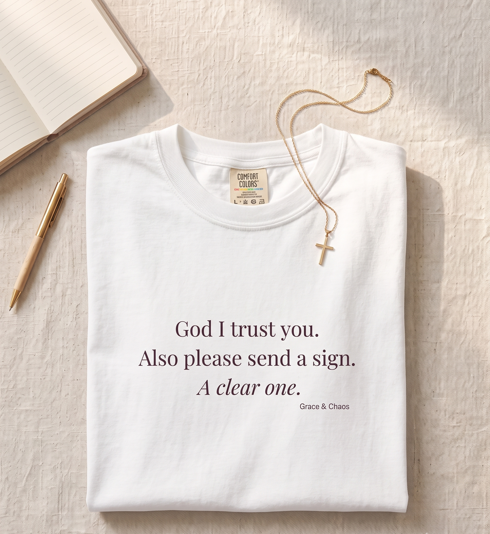 God I trust you T-shirt